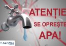APA SERVICE anunță noi lucrări, care duc la întreruperea livrării apei potabile