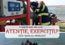 Exercițiu de intervenții la barajul Mihăilești
