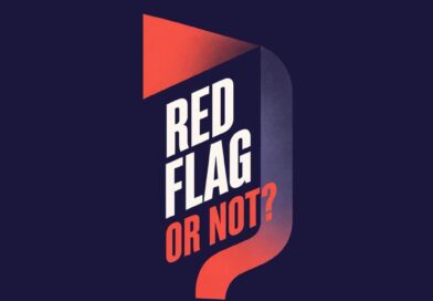 „Red Flag or Not?” –  campanie națională pentru recunoașterea relațiilor abuzive